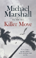 Book Cover for Killer Move by Michael Marshall