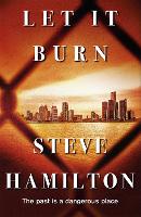 Book Cover for Let It Burn by Steve Hamilton