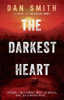 Book Cover for The Darkest Heart by Dan Smith