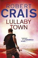 Book Cover for Lullaby Town by Robert Crais