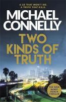 Book Cover for Two Kinds of Truth by Michael Connelly