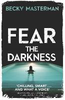 Book Cover for Fear the Darkness by Becky Masterman