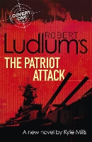 Book Cover for Robert Ludlum's The Patriot Attack by Robert Ludlum