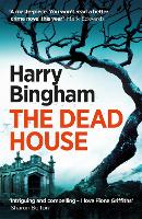 Book Cover for The Dead House by Harry Bingham