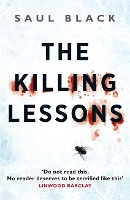 Book Cover for The Killing Lessons by Saul Black