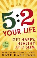 Book Cover for 5:2 Your Life by Kate Harrison