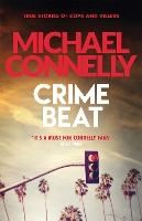 Book Cover for Crime Beat by Michael Connelly