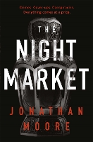 Book Cover for The Night Market by Jonathan Moore