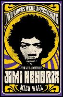 Book Cover for Two Riders Were Approaching: The Life & Death of Jimi Hendrix by Mick Wall