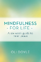 Book Cover for Mindfulness for Life by Oli Doyle