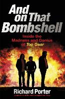 Book Cover for And On That Bombshell by Richard Porter