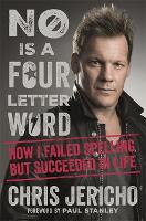 Book Cover for No Is a Four-Letter Word by Chris Jericho