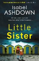 Book Cover for Little Sister by Isabel Ashdown