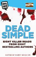 Book Cover for Dead Simple by Harry Bingham, Mark Billingham, Angela Marsons, Jane Casey, James Oswald,Antonia Hodgson, Clare Mackintosh, C L Taylor