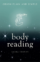 Book Cover for Body Reading, Orion Plain and Simple by Sasha Fenton