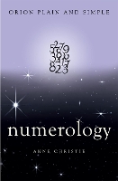 Book Cover for Numerology, Orion Plain and Simple by Anne Christie