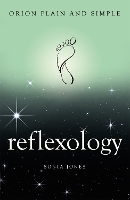 Book Cover for Reflexology, Orion Plain and Simple by Sonia Jones