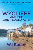 Book Cover for Wycliffe and the Guilt-Edged Alibi by W.J. Burley