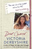 Book Cover for Dear Cancer, Love Victoria: A Mum's Diary of Hope by Victoria Derbyshire