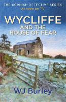 Book Cover for Wycliffe and the House of Fear by W.J. Burley