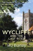 Book Cover for Wycliffe And The Last Rites by W.J. Burley