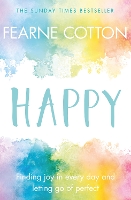 Book Cover for Happy Finding joy in every day and letting go of perfect by Fearne Cotton