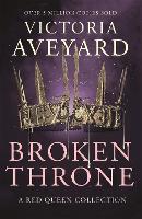 Book Cover for Broken Throne by Victoria Aveyard