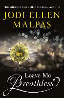 Book Cover for Leave Me Breathless by Jodi Ellen Malpas
