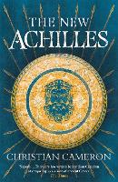 Book Cover for The New Achilles by Christian Cameron