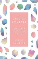 Book Cover for The Crystal Compass by Aisha Amarifo