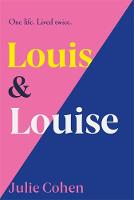 Book Cover for The Two Lives of Louis & Louise by Julie Cohen