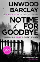 Book Cover for No Time For Goodbye by Linwood Barclay