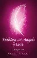 Book Cover for Talking with Angels of Love by Amanda Hart