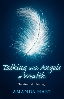 Book Cover for Talking with Angels of Wealth by Amanda Hart