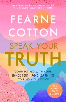 Book Cover for Speak Your Truth by Fearne Cotton