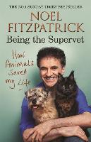 Book Cover for How Animals Saved My Life: Being the Supervet by Professor Noel Fitzpatrick