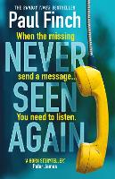 Book Cover for Never Seen Again by Paul Finch