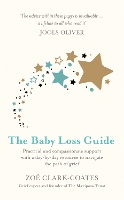 Book Cover for The Baby Loss Guide by Zoë Clark-Coates