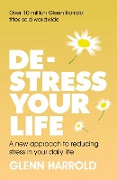 Book Cover for De-stress Your Life by Glenn Harrold