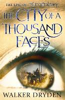 Book Cover for The City of a Thousand Faces by Walker Dryden