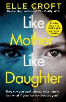 Book Cover for Like Mother, Like Daughter by Elle Croft