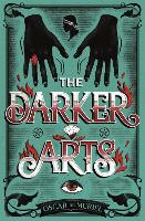 Book Cover for The Darker Arts by Oscar de Muriel