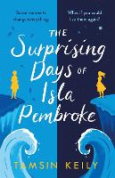 Book Cover for The Surprising Days of Isla Pembroke by Tamsin Keily