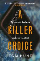 Book Cover for A Killer Choice by Tom Hunt