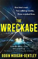 Book Cover for The Wreckage by Robin Morgan-Bentley