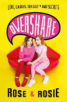 Book Cover for Overshare by Rose Ellen Dix, Rosie Spaughton