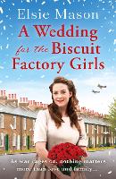 Book Cover for A Wedding for the Biscuit Factory Girls by Elsie Mason