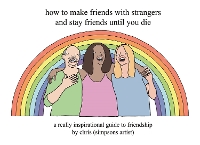 Book Cover for How to Make Friends With Strangers and Stay Friends Until You Die by Chris (Simpsons Artist)