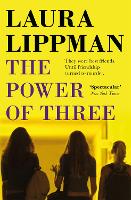 Book Cover for The Power Of Three by Laura Lippman