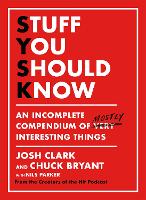 Book Cover for Stuff You Should Know by Josh Clark, Chuck Bryant
